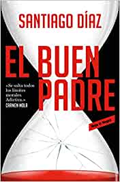 Mis lecturas «El buen padre» de Santiago&nbsp;Díaz
