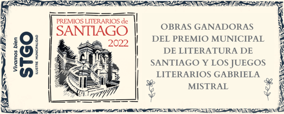 Ganadoras y ganadores de los Premios Literarios de Santiago&nbsp;2022