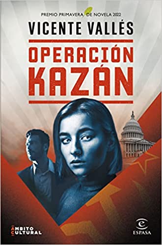 Mis lecturas «Operación Kazan» de Vicente&nbsp;Vallés