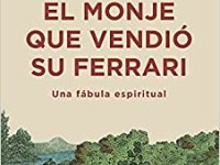 Mis lecturas «El monje que vendió su Ferrari» de Robin&nbsp;Sharma