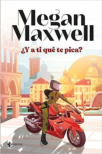 «¿Y a ti qué te pica? » Nueva comedia romántica de Megan&nbsp;Maxwell