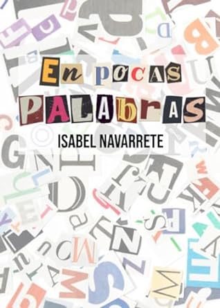 Mis lecturas «En pocas palabras» de Isabel&nbsp;Navarrete