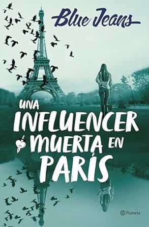 Blue Jeans vuelve con «Una influencer muerta en&nbsp;París»