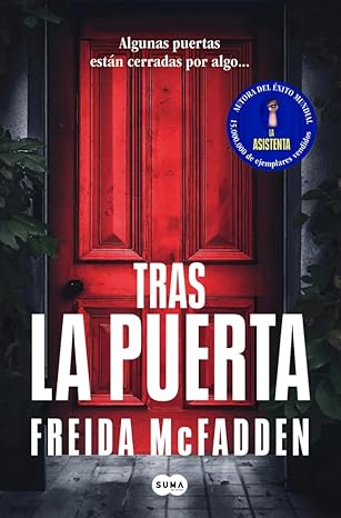 Freida McFadden y su nuevo thriller ‘Tras la&nbsp;Puerta’