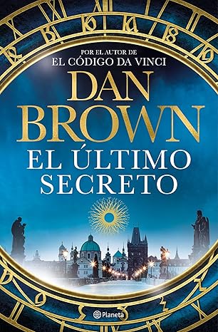 El Último Secreto: La Nueva Aventura de Dan&nbsp;Brown