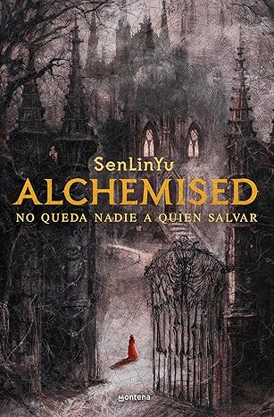 Alchemised: No queda nadie a quien salvar — cuando todos los huesos del pasado&nbsp;pesan