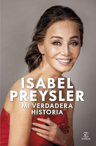 La Historia No Contada de Isabel&nbsp;Preysler
