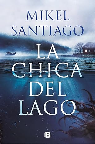 Los secretos de «La chica del lago»: Un thriller&nbsp;psicológico