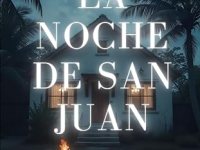 La Noche de San Juan: Un Thriller&nbsp;Inesperado