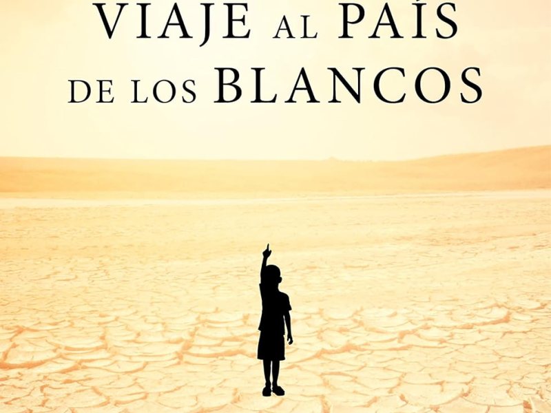 Viaje al país de los blancos: El Testimonio Real que Sacude&nbsp;Conciencias
