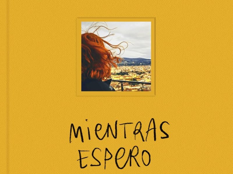 Mientras espero, de Elísabet Benavent: ¿De qué&nbsp;trata?