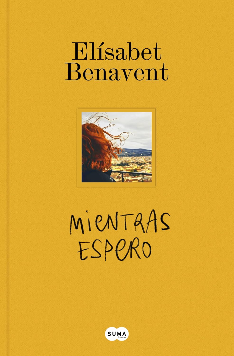 Mientras espero, de Elísabet Benavent: ¿De qué&nbsp;trata?