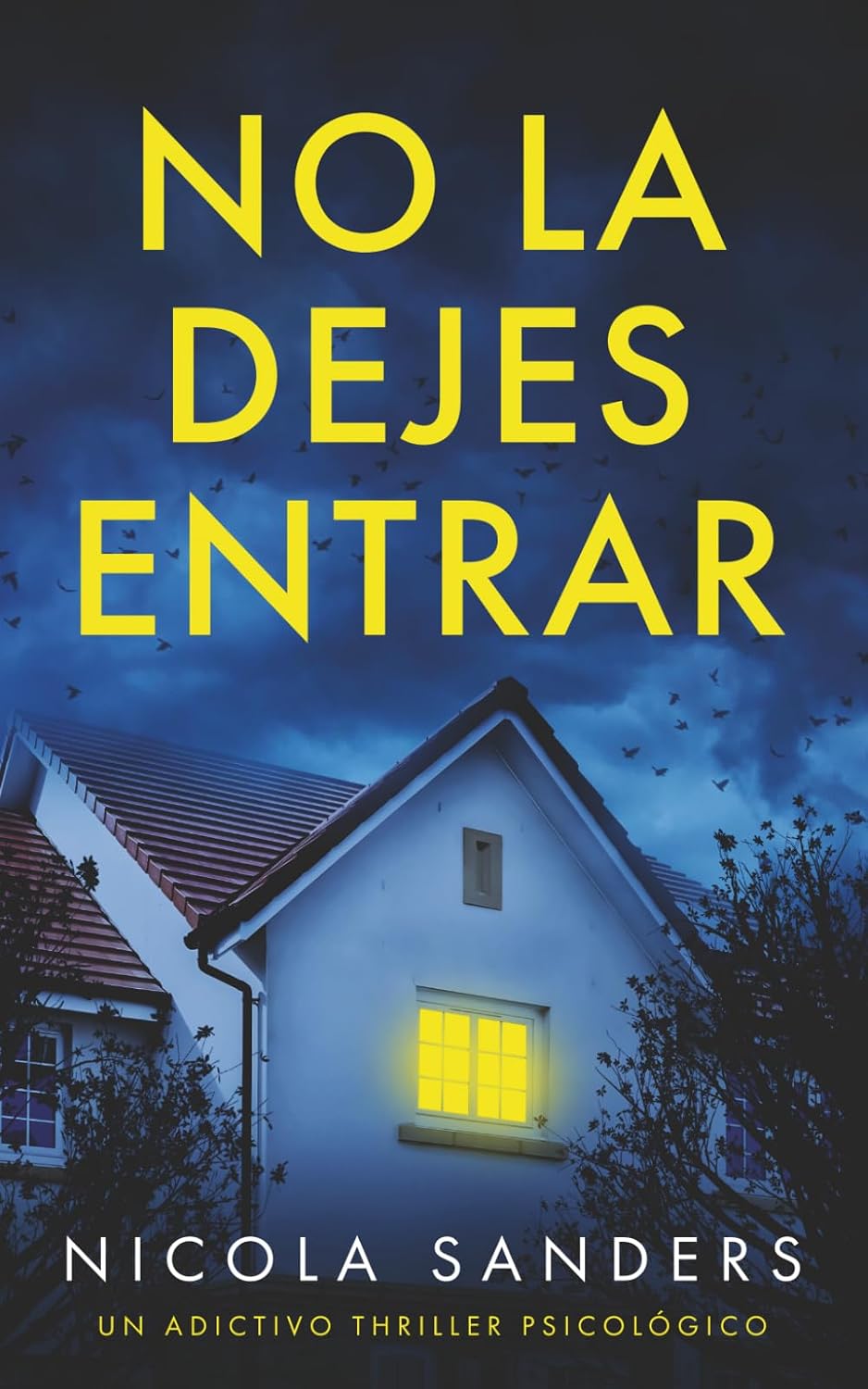 No la dejes entrar: ¿Thriller psicológico perfecto?